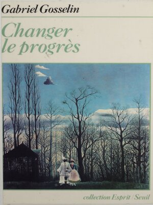 cover image of Changer le progrès